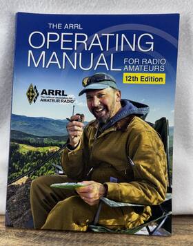 Arrl 781625951205 Operating Manual For Radio Amateurs 12th Edition Ham Guide