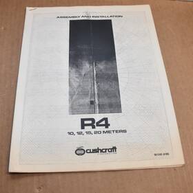 Cushcraft 040293102791 R4 Assembly And Installation Manual 10 12 15 20 Meter Antenna