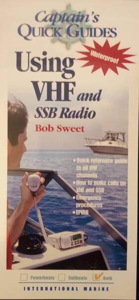 International Marine 639785803287 Using Vhf And Ssb Radio For Both Sail Powerboats - Captains Quick Guides