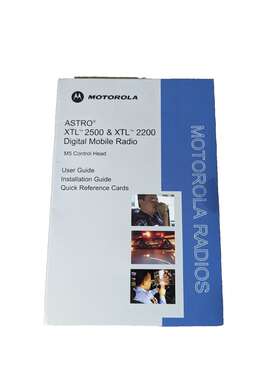 Hln1460d Motorola Stil Sealed User Guide For Astro Xtl 2500 / 2200 Digital Radios