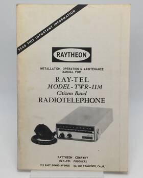 Raytheon Twr-11m Ray-tel Cb Radiotelephone Manual Installation Operation