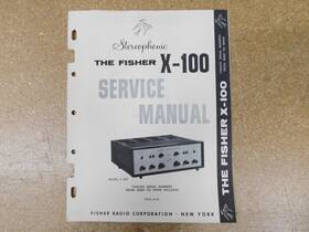 X-100 The Fisher Stereophonic Amplfier Service Manual With Schematics Original