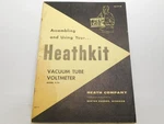 Assembling And Using Your Heathkit Vacuum Tube Voltmeter V-7A (original). Fixed Price $20.00.