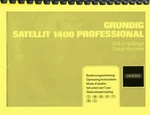 Grundig Satellit 1400 Professional Receiver Owner's Manual And Service. Fixed Price $16.95.