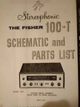 Fisher 100-T Service Manual Schematic And Parts List Tuner Pre-amp Photocopy. Fixed Price $19.99.