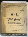 Wrl Globe Chief Ham, Radio Transmitter, Model 90 Instruction Manual. Fixed Price $13.99.