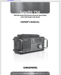 Grundig Satellit 750 Shortwave Radio Receiver Owner's Manual 73 Pages Comb Bound. Fixed Price $15.95.
