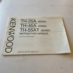 Original Kenwood TH-25A TH-45A TH-55AT Series Instruction Manual #j. Fixed Price $24.00.