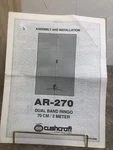 1990 Cushcraft Dual Band Ringo Cm Meter Antenna Model AR-270 Install Manual. Fixed Price $9.00.