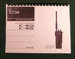 Icom IC-W2A / IC-W2E Instruction Manual: Premium Card Stock Covers & 28 Lb Paper. Fixed Price $22.00.