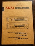 Akai Model AT-S210 J AM-U210 Synthesizer Tuner Amplifier Service Manual Original. Fixed Price $14.99.