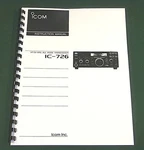 Icom IC-726 Instruction Manual Premium Card Stock Covers & 28 Lb Paper!. Fixed Price $23.00.