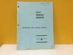 Hp / Agilent 05251-9002 5251A Frequency Converter Operating + Service Manual. Fixed Price $49.99.