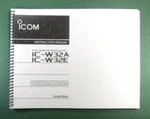 Icom IC-W32A/E Full Instruction Manual Coil Bound & Protective Covers. Fixed Price $24.00.