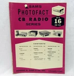 Sams Photofact Citizens Band Radio Repair Manual CB-16 June 1968. Fixed Price $14.95.