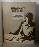 Heathkit IG-18 Sine/square Wave Generator Assembly Manual. Fixed Price $18.00.