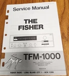 Fisher TFM-1000 Service Manual Original. Fixed Price $13.00.
