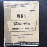 Wrl Globe Chief Transmitter Model 90A Vintage 1957 Instruction Manual. Fixed Price $17.50.