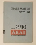 Akai Model AT-2450 AM-2450 Service Manual, Parts List. Stereo Tuner 1978 48PG. Fixed Price $24.99.
