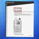 Kenwood TH-D75A TH-D75E User Manual Operation Guide, Color Tough Binding. Fixed Price $23.53.