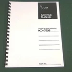 Icom IC-726 Service Manual Premium Card Stock Covers & 28 Lb Paper!. Fixed Price $23.00.