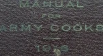 Manual For Army Cooks 1916 Washington Government Printing Office Militaria. Fixed Price $13.17.