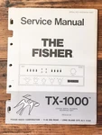 Fisher TX-1000 / TX1000 Amplifier Service Manual *original*. Fixed Price $29.97.