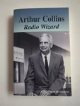 Arthur Collins Radio Wizard Ben Stearns Signed Copy Sc Vtg 2002 Self Published. Fixed Price $29.99.