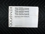 Genuine Kenwood TM-241/TM-441/TM-541 Instruction Manual. Fixed Price $9.99.