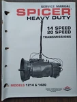 New Dana Spicer Transmission Service Manual For Models 1214 & 1420 14/20 Speed. Fixed Price $30.00.