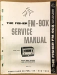 Fisher FM-90X Tuner Service Manual *original*. Fixed Price $24.97.