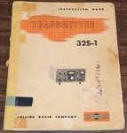 Instruction Book/manual: Collins 32S-1 Transmitter. Fixed Price $35.00.