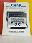 Sencore FC45 Frequency Counter Operation, Application & Maintenance Manual. Fixed Price $49.99.