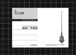 Icom AH-740 Instruction Manual User Guide How-to 12 Pages Usa Made. Fixed Price $14.49.