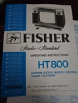 Fisher HT800 Random Access Color Television Operating Instructions Original B208. Fixed Price $19.99.