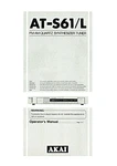 Akai AT-S61L Tuner Owners Instruction Manual. Fixed Price $19.99.