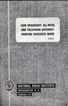 National Radio Institute How Broadcast All-wave And Television Superheterodyne. Fixed Price $7.49.