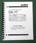 Alinco DX-77 Instruction Manual: Comb Bound & Protective Plastic Covers. Fixed Price $25.00.
