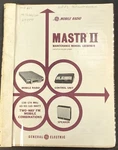 Ge Mastr Ii Two-way Fm Radio Maintenance Manual LBI30740B Datafile DF9031. Fixed Price $29.99.