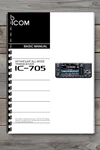 Icom IC-705 Transceiver Basic User Manual Comb Bound Book. Fixed Price $17.85.