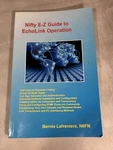 Nifty E-z Guide To Echolink Operation. Fixed Price $12.85.