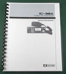 Icom IC-38A Instruction Manual: Comb Bound With Protective Covers!. Fixed Price $22.00.