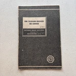 National Radio Institute 1949 How Television Receivers Are Serviced 65 RH-3. Fixed Price $7.19.