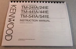 Kenwood TM-241A/TM-441A/TM-541A Operating Manual: Card Stock Covers & 28LB Paper. Fixed Price $23.00.