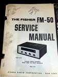 The Fisher FM-50 FM50 Repair Service Manual **original**. Fixed Price $19.99.