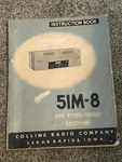 Collins 51M-8 Vhf Fixed Tuner Receiver Instruction Manual Including Schematics. Fixed Price $9.00.