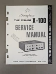 The Fisher X-100 Service Manual D-1696. Fixed Price $250.00.