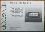 Kenwood TM-D700A French Fran Ais Instruction Manual Mode D'emploi. Fixed Price $12.99.