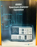 Hp 08568-90002 1977 8568A Spectrum Analyzer Operation Manual.. Fixed Price $39.99.