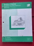 Motorola Radius GM300 Rapid Call Signalling Reference Manual 1993. Fixed Price $35.00.